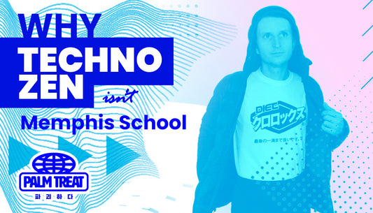 Why Technozen Isn't Memphis School