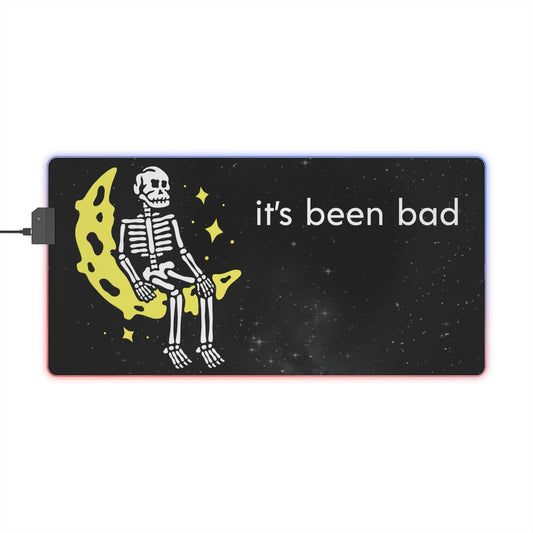 It's Been Bad LED Gaming Mouse Pad