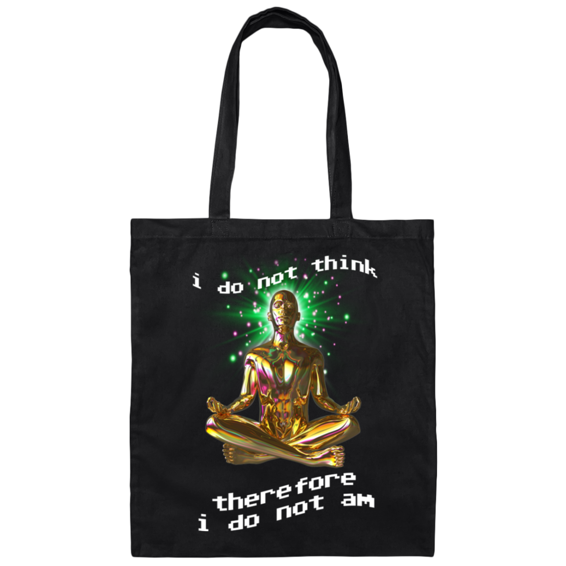 I Do Not Am Canvas Tote Bag