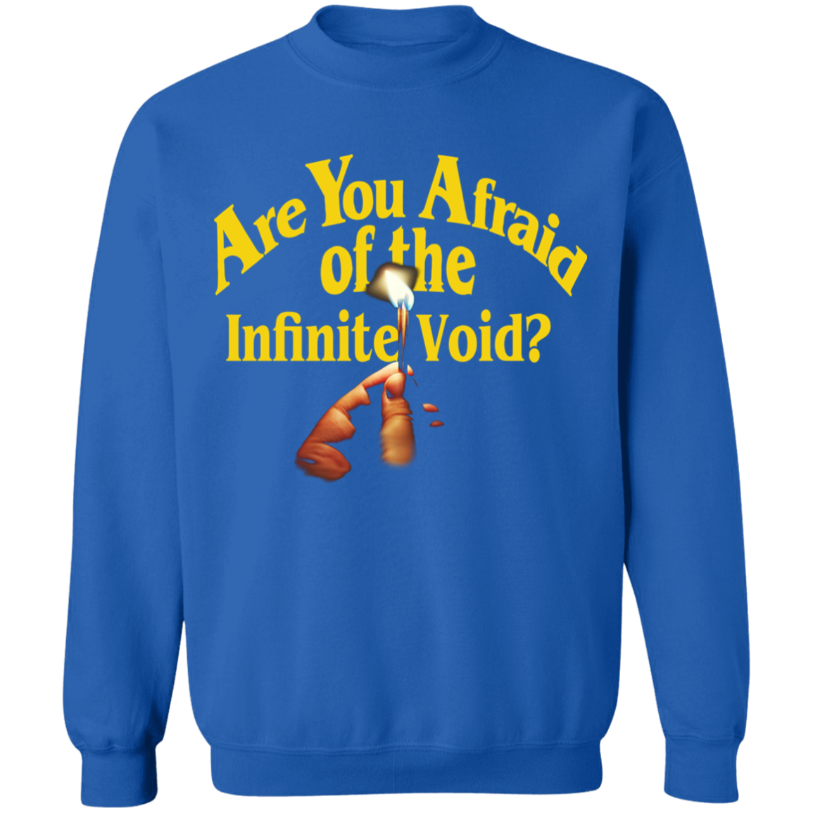 Are You Afraid of the Infinite Void? Crewneck Jumper