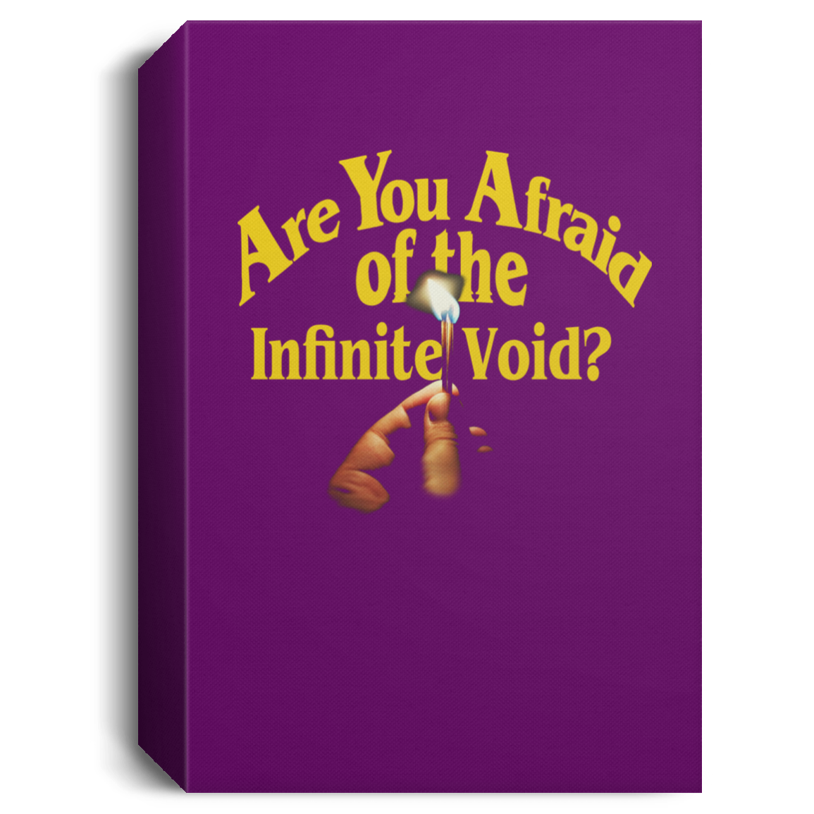 Are you Afraid of the Infinite Void? Deluxe Canvas Art