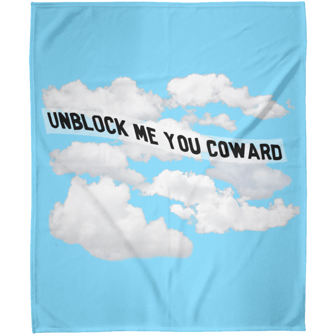 Unblock me you Coward Arctic Fleece Blanket 50x60