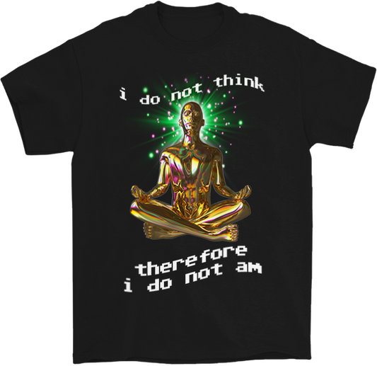 I Do Not Am T-Shirt