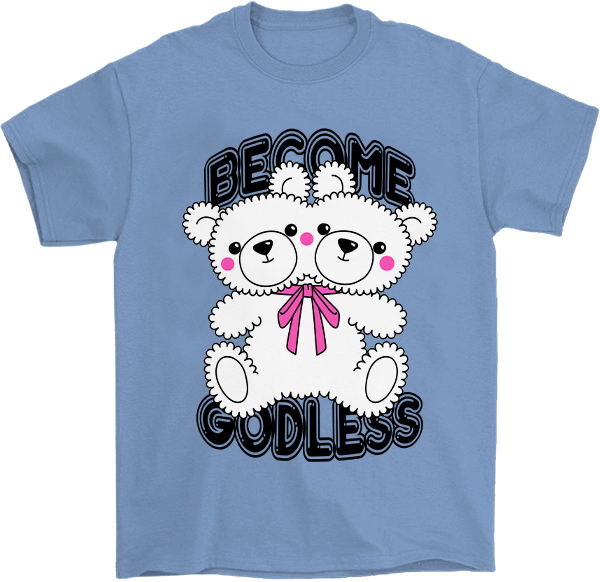 Become Godless T-Shirt
