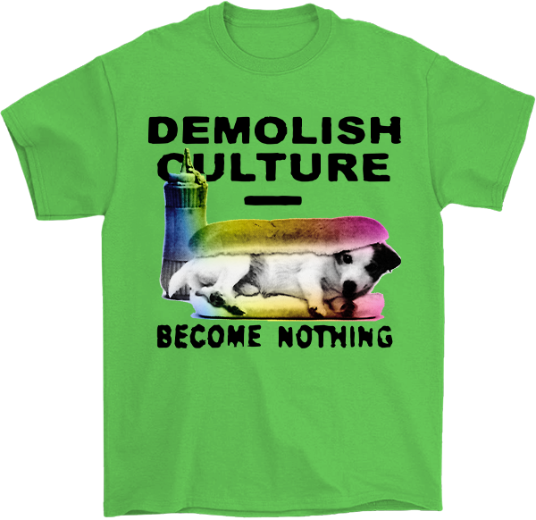 Demolish Culture T-Shirt