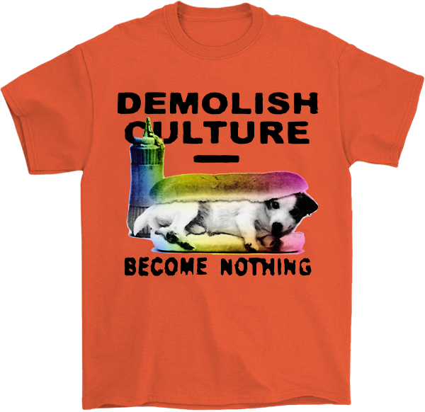 Demolish Culture T-Shirt