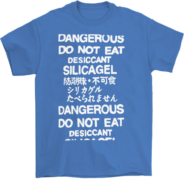 do not eat desiccant silica gel dangerous t-shirt in blue by palm treat