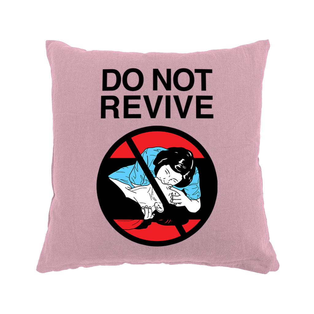 Do Not Revive 16x16" Pillow
