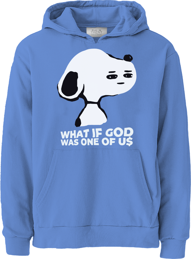 SLoopy What If God Was One of US? Hoodie