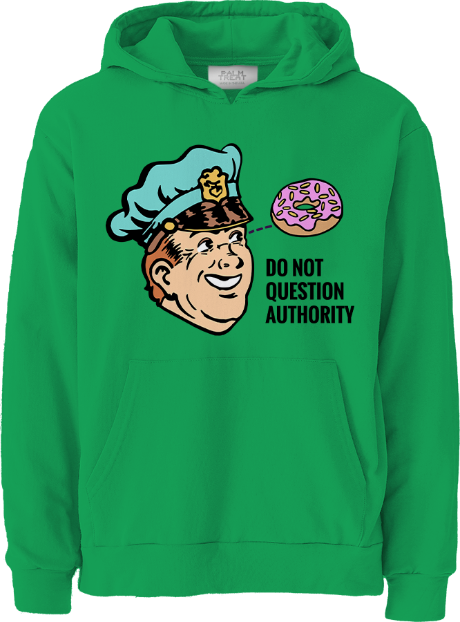 Do Not Question Authority Hoodie