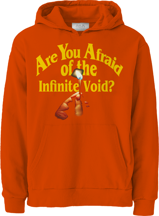 Are you Afraid of the Infinite Void? Hoodie