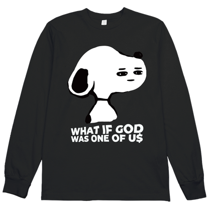 SLoopy What If God Was One of US? LS