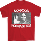 No Gods No Masters T-Shirt
