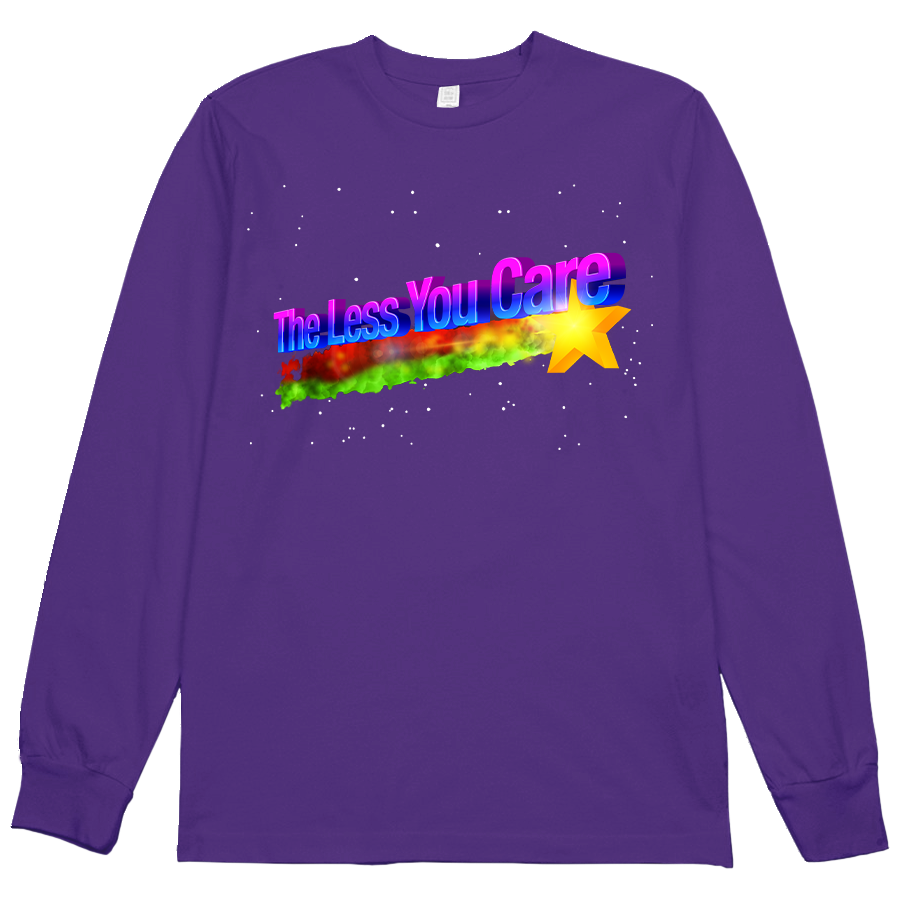 The Less You Care L/S