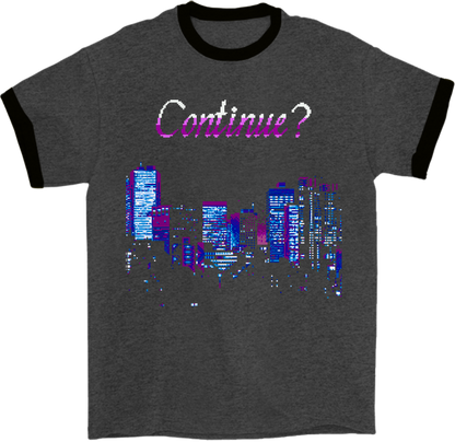 Continue? Ringer T-Shirt