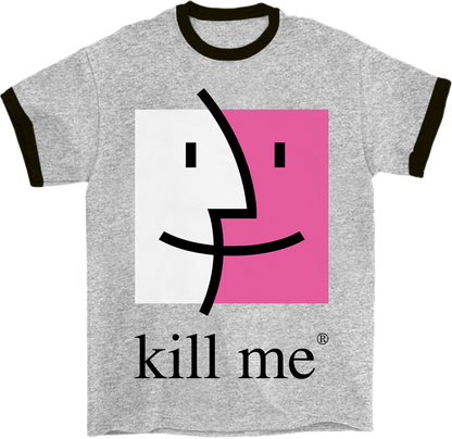 Kill Me Ringer T-Shirt