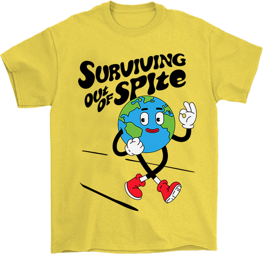 Surviving out of Spite T-Shirt