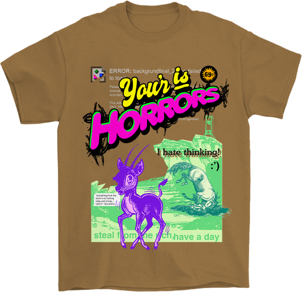 You'r is Horrors T-Shirt