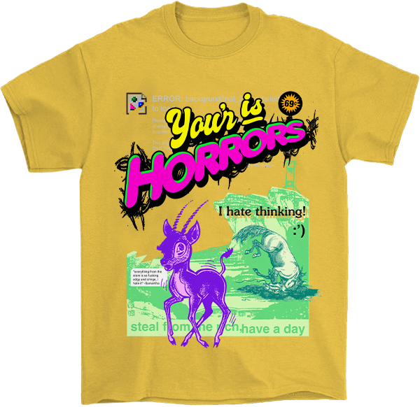You'r is Horrors T-Shirt